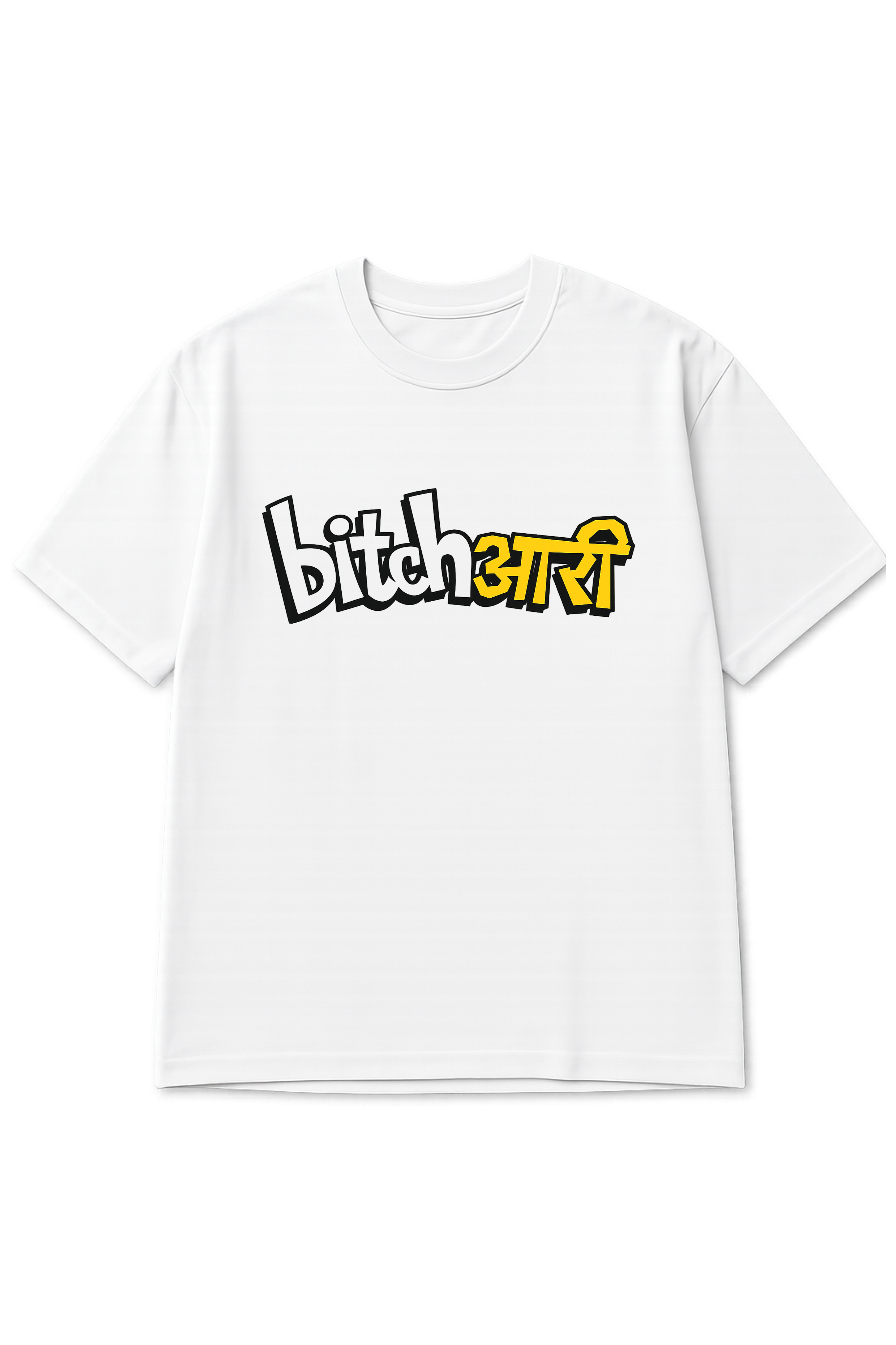 Bitchआरी, Printed Oversized Women’s T-Shirt