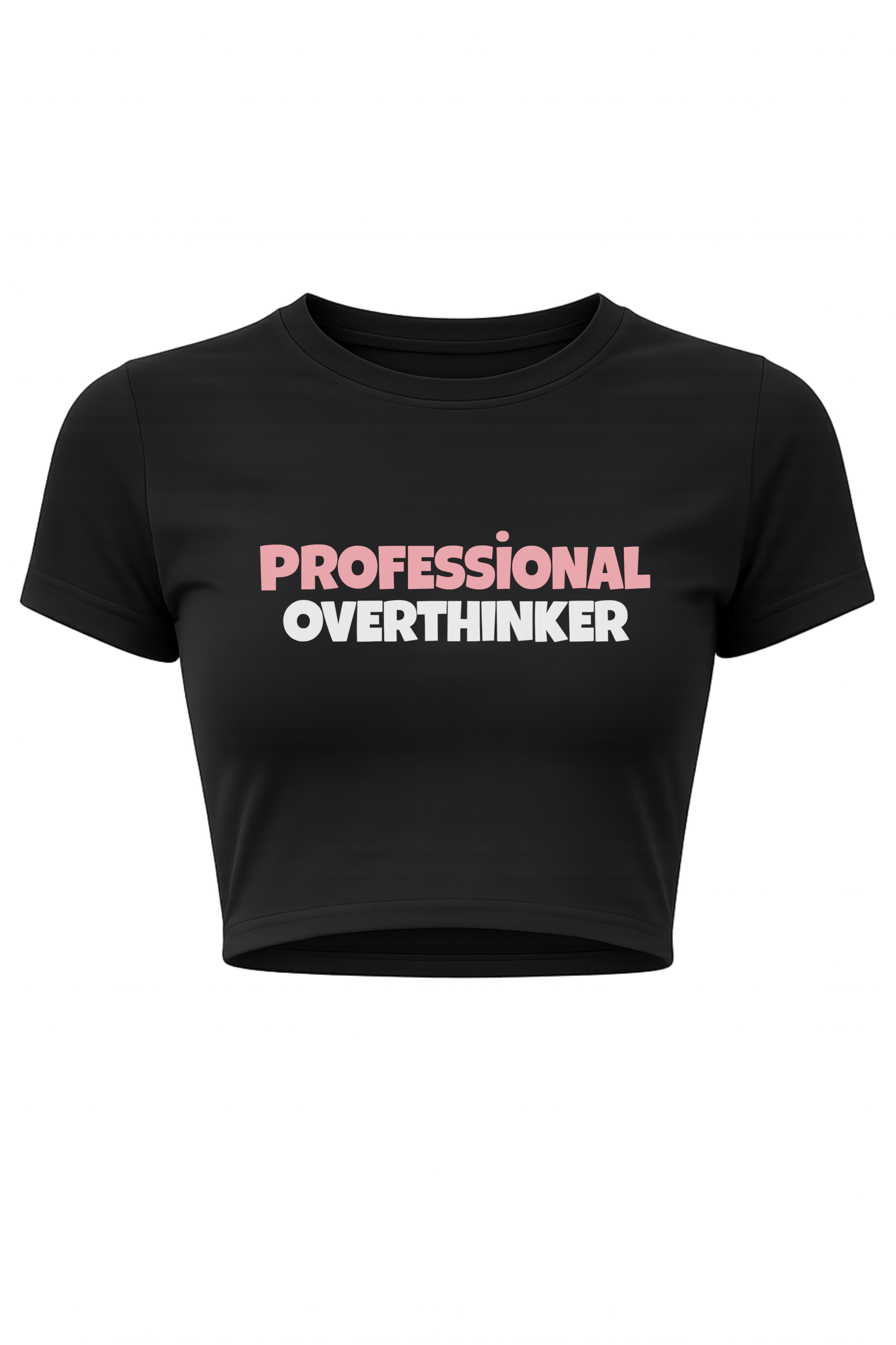 Professional Over-thinker, Crop Top